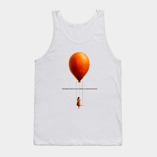 Girl on a Swing Attached to a Giant Floating Balloon No 2: Impossible doesn’t mean anything to someone who tries Tank Top